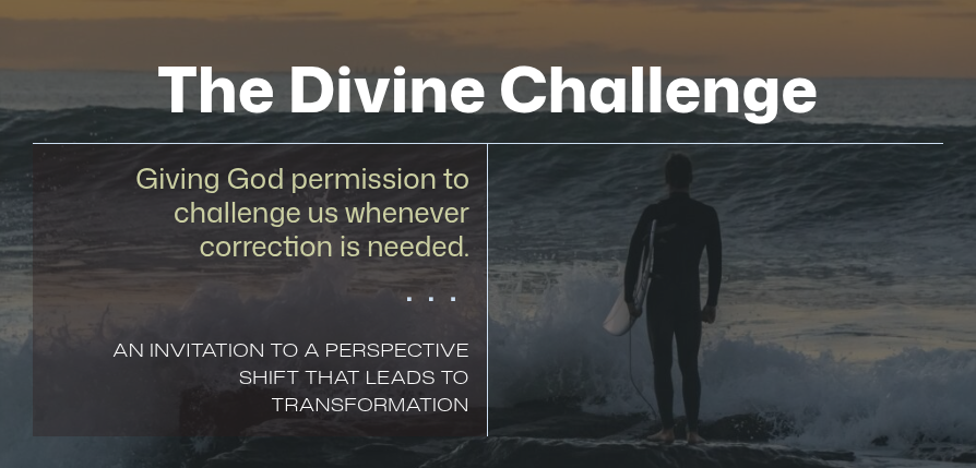 The Divine Challenge